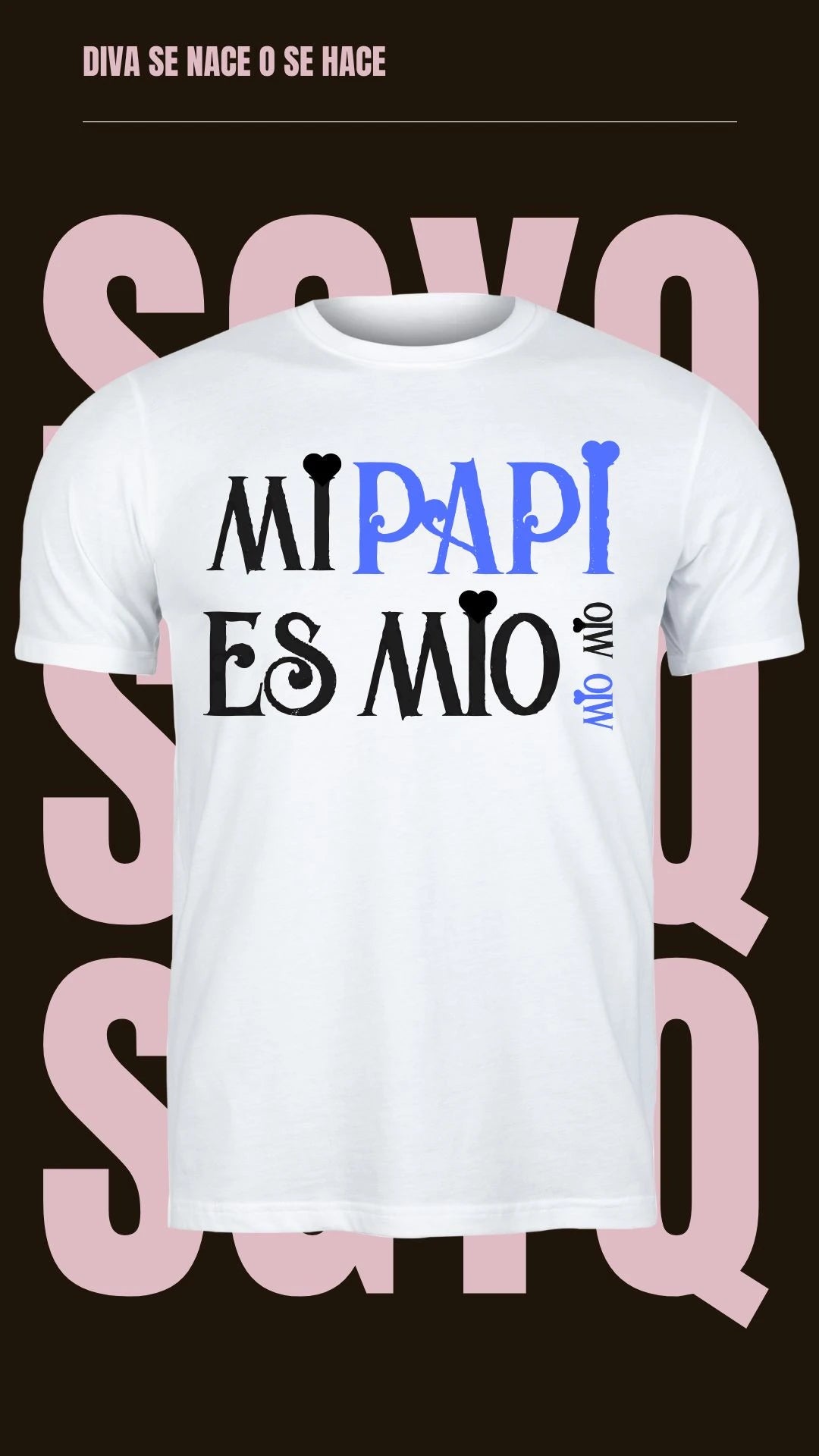 Camiseta Mi Papi Es Mio