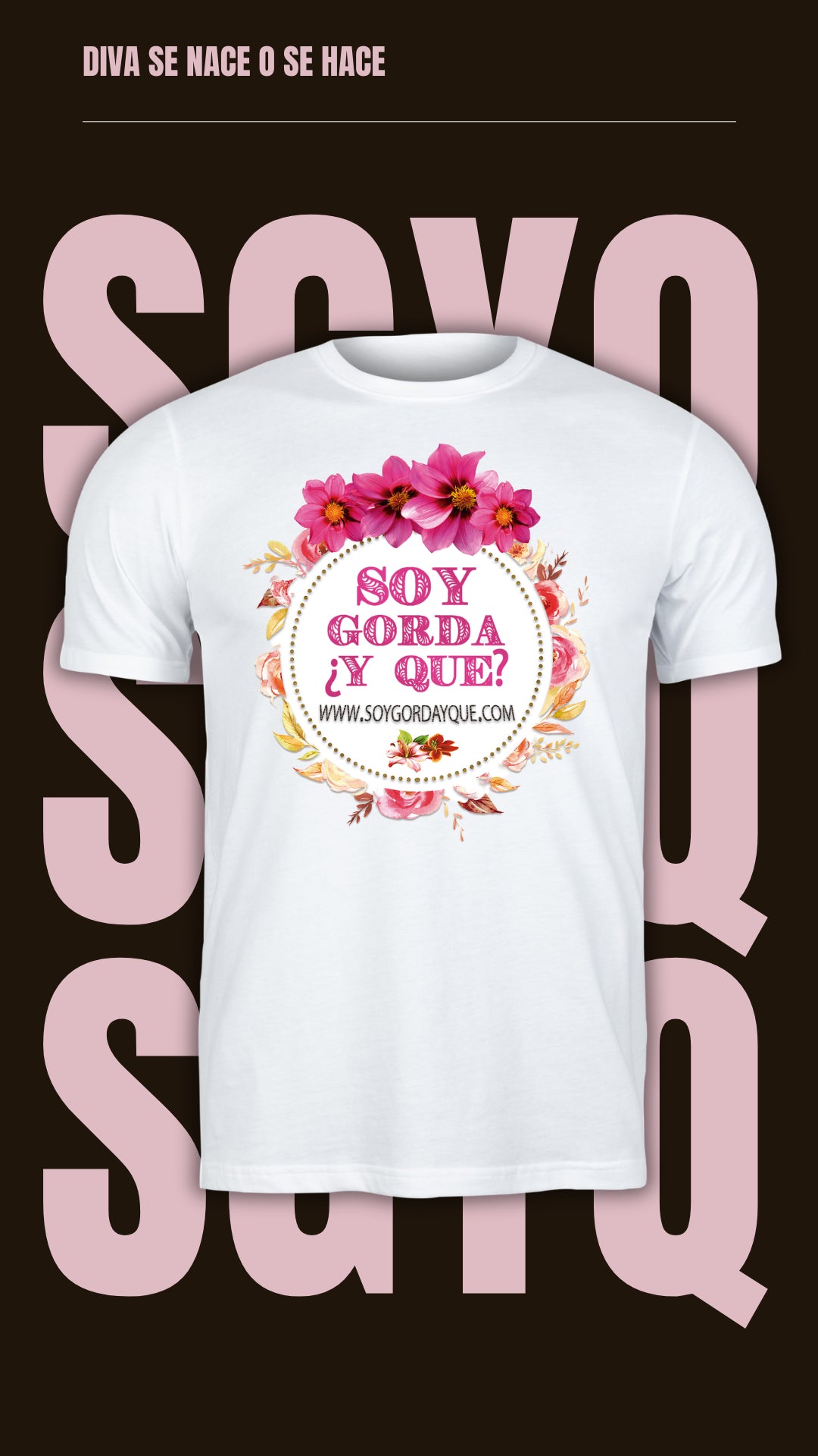 Camiseta Soy Gorda y Que