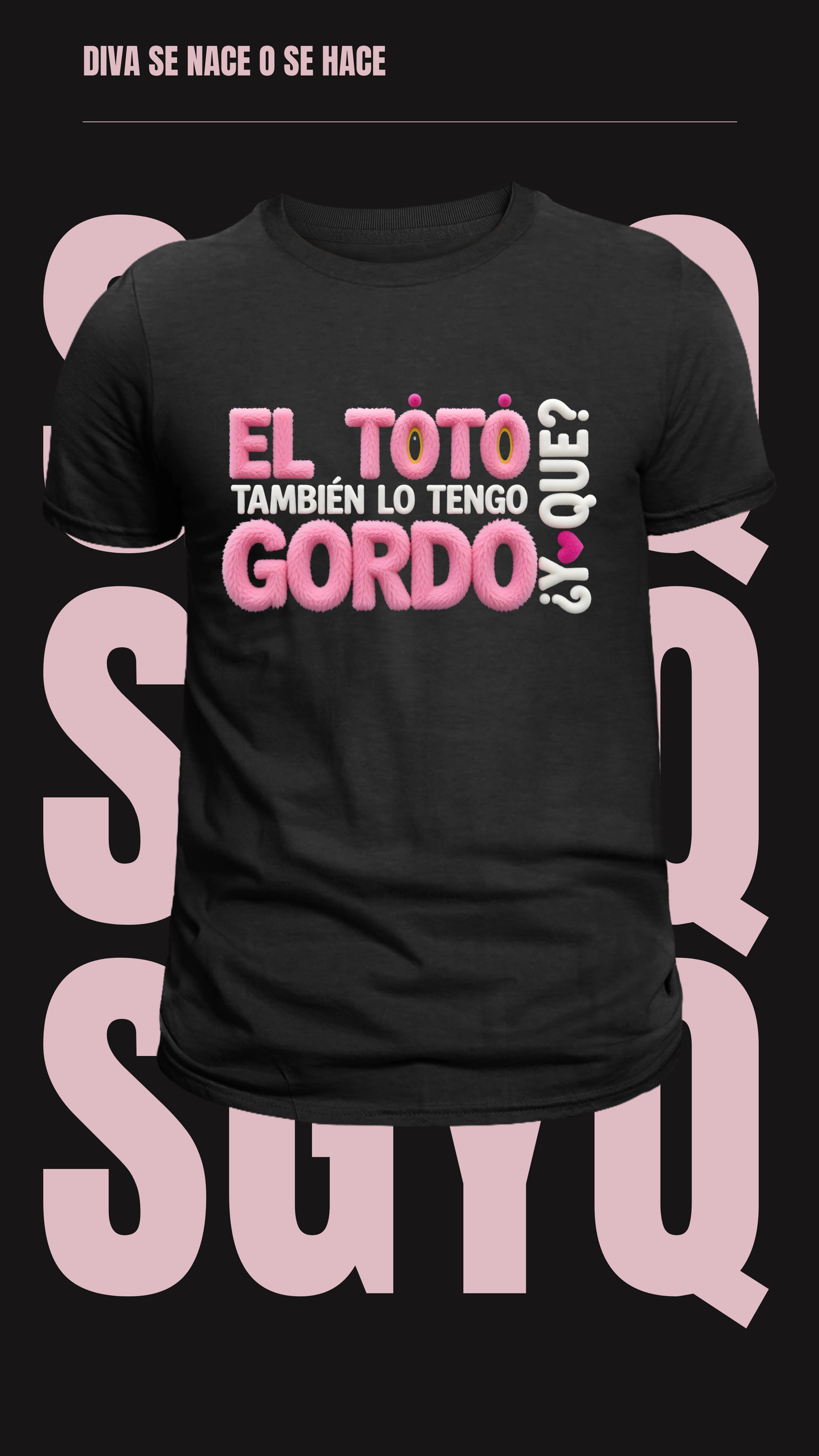 Camiseta El T o t o También Lo Tengo Gordo