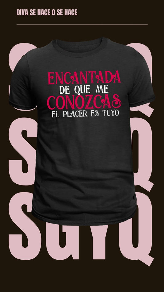 Encantada De Que Me Conozcas