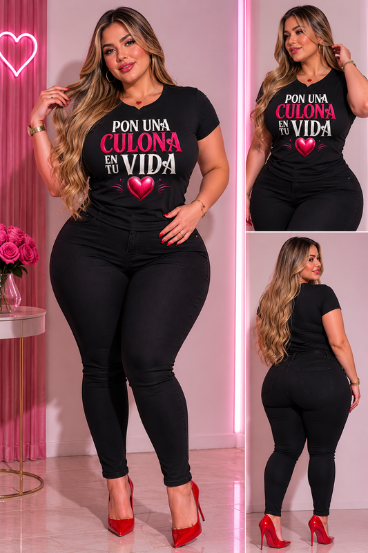 Camiseta Pon una Culona en Tu Vida ❤️