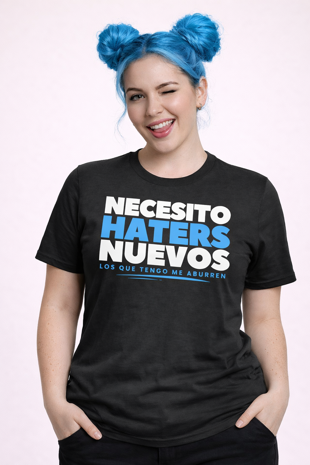 Camiseta “Necesito Haters Nuevos”
