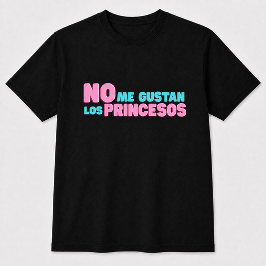 T-shirt « Je n'aime pas les petits princes »