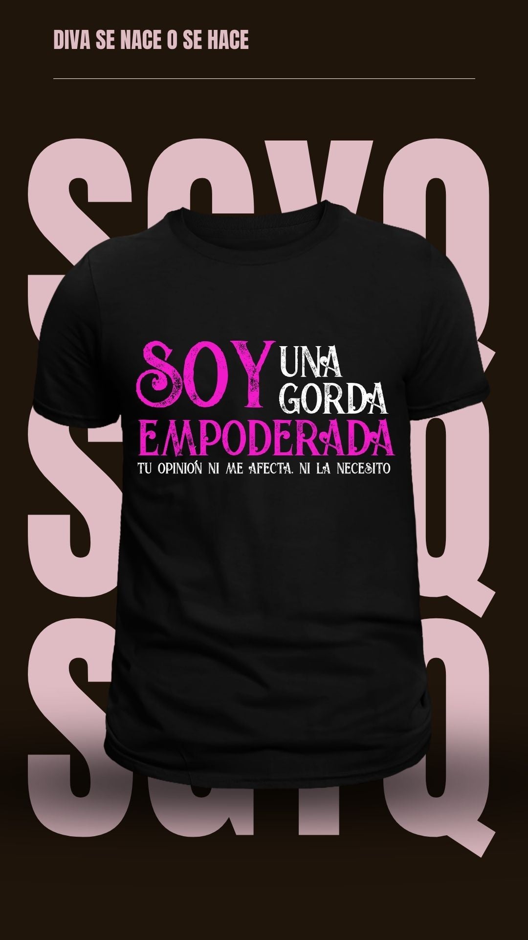 Camiseta “Soy una Gorda Empoderada” – Actitud que se viste, poder que se siente